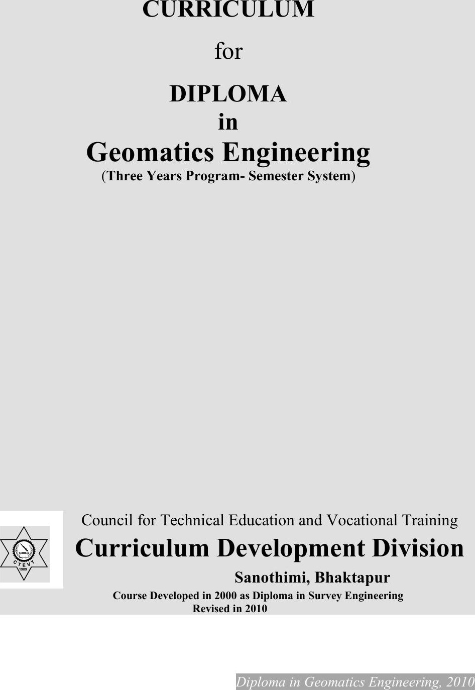 Diploma in Geomatics Engineering, 2010